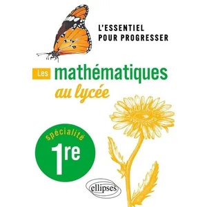 Ellipses Les Mathématiques Au Lycée - Spécialité 1re pas cher