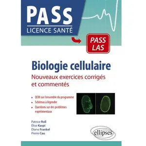 Ellipses Biologie Cellulaire - Nouveaux Exercices Corrigés Et Commentés pas cher