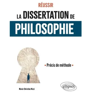 Ellipses Réussir La Dissertation De Philosophie - Précis De Méthode pas cher