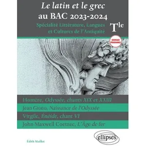 Ellipses Le Latin Et Le Grec Au Bac Tle - Spécialité Littérature, Langues Et Cultures De L'antiquité pas cher