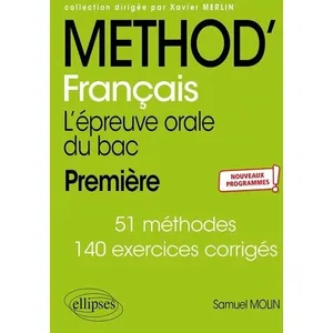 Comparateur de prix : Ellipses Français Première L'épreuve Orale Du Bac - 51 Méthodes, 140 Exercices Corrigés