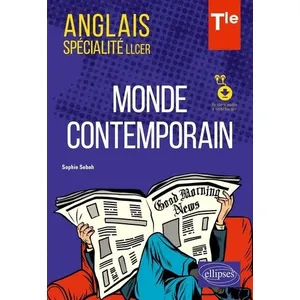 Ellipses Anglais. Spécialité LLCER. Anglais, monde contemporain classe... pas cher