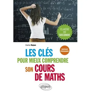 Comparateur de prix : Ellipses Les Clés Pour Mieux Comprendre Son Cours De Maths Classe De Seconde