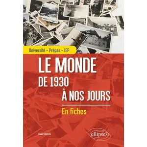 Ellipses Le monde de 1930 à nos jours - Université - Prépas - IEP pas cher