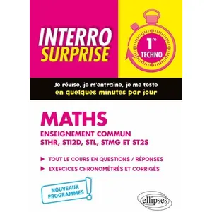 Ellipses Mathématiques 1re Techno Enseignement Commun Sthr, Sti2d, Stl, Stmg Et St2s pas cher