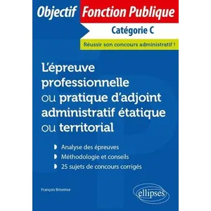 Comparateur de prix : Ellipses L épreuve professionnelle / pratique d adjoint administratif ...