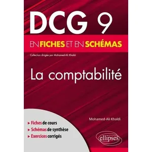 Ellipses Dcg 9 La Comptabilité En Fiches Et En Schémas pas cher
