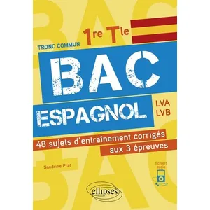 Comparateur de prix : Ellipses Bac espagnol. 1re et Tle. 48 sujets d'entraînement corrigés a...
