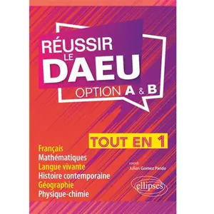 Ellipses Réussir le DAEU option A et B. Tout-en-un pas cher