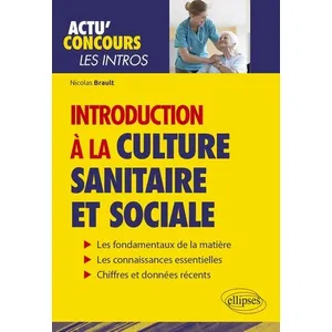 Ellipses Introduction À La Culture Sanitaire Et Sociale pas cher