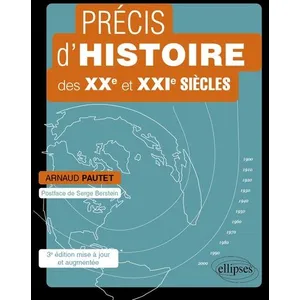 Ellipses Précis D?Histoire Des Xxe Et Xxie Siècles - D'une Mondialisation À L'autre pas cher