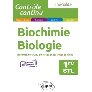 Ellipses Spécialité Biochimie-Biologie 1re Stl pas cher