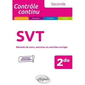 Ellipses Svt 2de - Résumés De Cours, Exercices Et Contrôles Corrigés pas cher