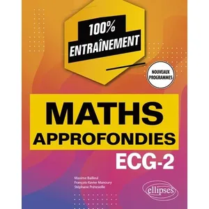 Ellipses Mathématiques Approfondies Ecg-2 pas cher