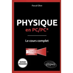 Ellipses Physique En Pc/Pc* - Le Cours Complet pas cher