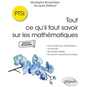 Ellipses Tout ce qu’il faut savoir sur les mathématiques en PTSI pas cher