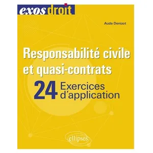 Ellipses Responsabilité civile et quasi-contrats pas cher