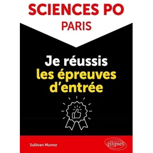 Ellipses Sciences Po Paris - Je Réussis Les Épreuves D'entrée pas cher