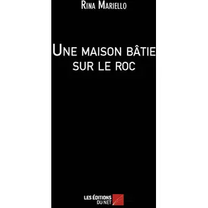 Une Maison Bâtie Sur Le Roc pas cher