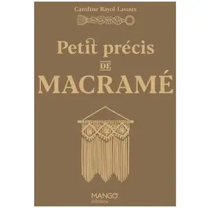 Mango Petit précis de macramé pas cher