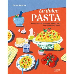 Mango Editions La Dolce Pasta pas cher
