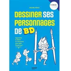 Mango Editions Dessiner ses personnages de BD pas cher