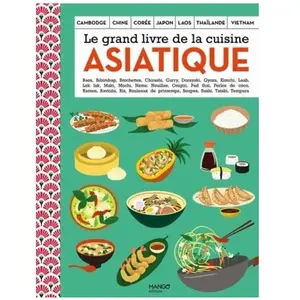 Mango Le grand livre de la cuisine asiatique pas cher