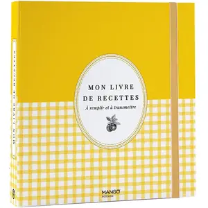 Mon livre de recettes à remplir et à transmettre - Collectif pas cher