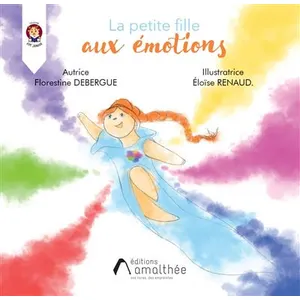 Editions Amalthée La petite fille aux émotions pas cher