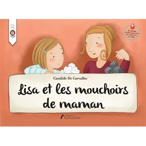 Lisa Et Les Mouchoirs De Maman pas cher