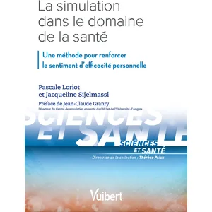 Vuibert La simulation dans le domaine de la santé: Une méthode pour renforcer le sentiment d'efficacité personnelle pas cher