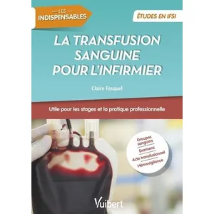 Vuibert La Transfusion Sanguine Pour L'infirmier