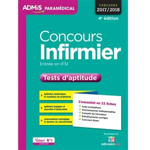 Vuibert Concours Infirmier - Tests D'aptitude - Entrée En Ifsi - L'essentiel En 22 Fiches pas cher