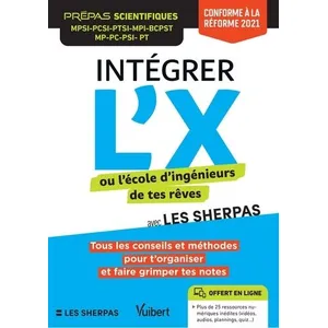 Vuibert Intégrer l X ou l école d ingénieurs de tes rêves avec Les She... pas cher