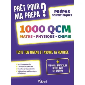 Vuibert Prêt pour ma prépa ? 1000 QCM de maths, physique et chimie pou... pas cher