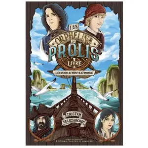 Courtes Et Longues Les Orphelins De Prolis - Tome 1 - L'évasion Au Nouveau Monde pas cher