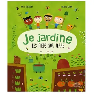 Je jardine les pieds sur terre pas cher