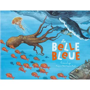 Comparateur de prix : Editions du Ricochet La Belle Bleue - Océanologie