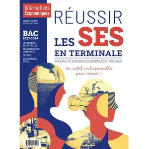 Alter Eco Réussir les SES en Terminale - Bac 2023/2024 pas cher