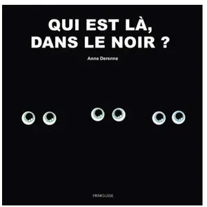 Frimousse Eds Qui est là, dans le noir ? pas cher