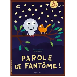 Frimousse Eds Parole De Fantôme ! pas cher