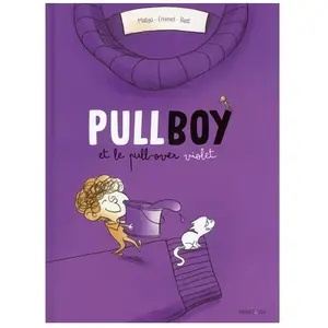 Frimousse Eds Pullboy - Pullboy Et Le Pull Violet pas cher