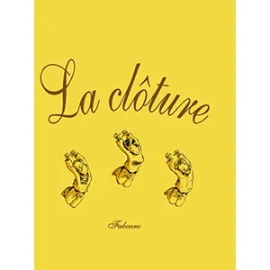 Six Pieds Sous Terre La clôture pas cher