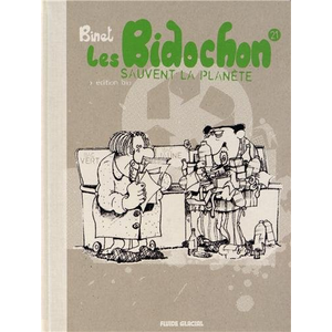 Les Bidochon Tome 21 - Les Bidochon Sauvent La Planète - Edition Bio pas cher