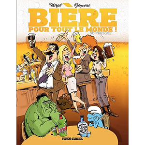 Bière Pour Tout Le Monde ! Ou Presque pas cher