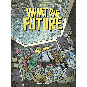 Fluide Glacial What The Future pas cher