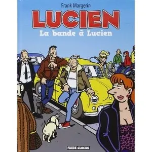 Fluide Glacial Lucien - Tome 11 - La Bande À Lucien pas cher