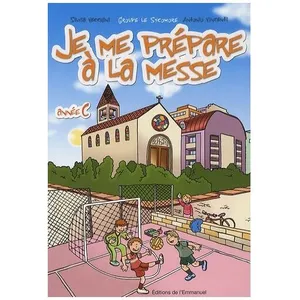 Je Me Prépare A La Messe - Année C pas cher