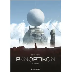 Comparateur de prix : Editions Clair de Lune Panoptikon Tome 1 - Katodos