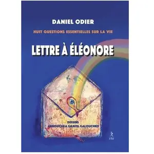 Le Relié Lettre à Eléonore: Huit questions essentielles pas cher